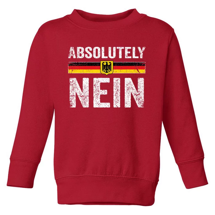 Absolutely Nein Oktoberfest German Flag Toddler Sweatshirt