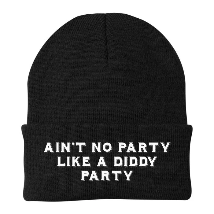 AinT No Party Like A Diddy Party Funny Knit Cap Winter Beanie