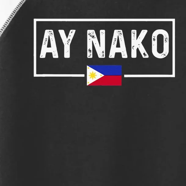 Ay Nako Philippines Filipino Toddler Fine Jersey T-Shirt