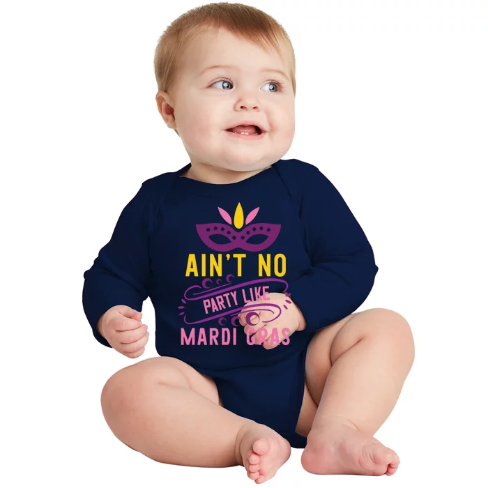 Ain't No Party Like Mardi Gras Baby Long Sleeve Bodysuit