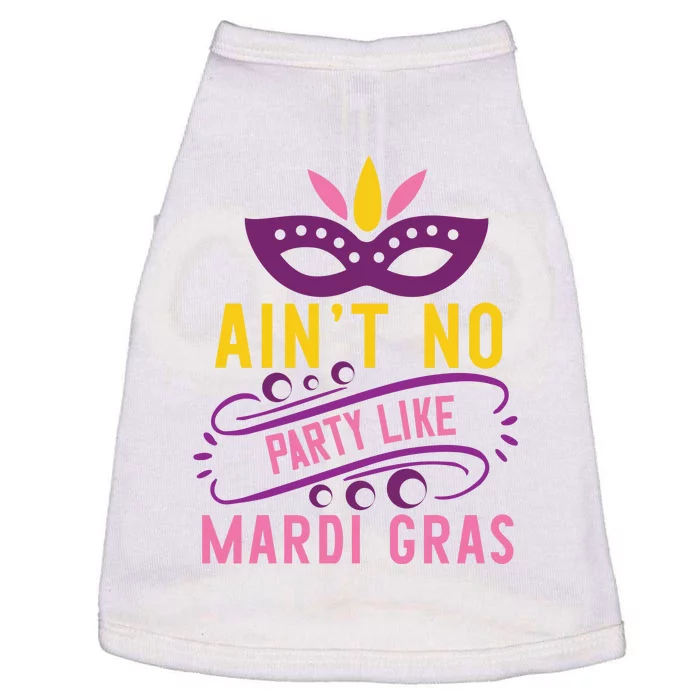 Ain't No Party Like Mardi Gras Doggie Tank