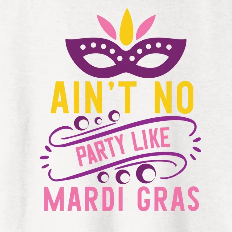 Ain't No Party Like Mardi Gras Women's Crop Top Tee