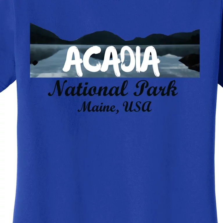 Acadia National Park Travel Maine Usa Earth Explorer Great Gift Women's T-Shirt