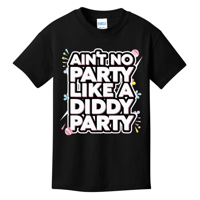 Aint No Party Like A D.I.D.D.Y Party Funny Kids T-Shirt