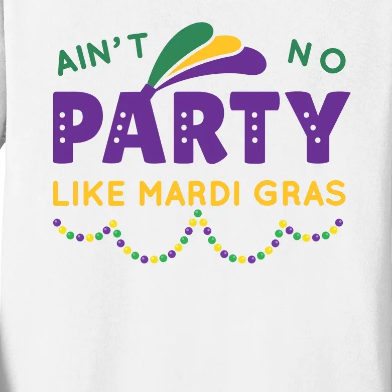 Ain't No Party Like Mardi Gras Beads Celebration Kids Long Sleeve Shirt