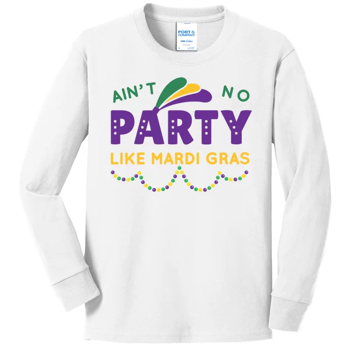 Ain't No Party Like Mardi Gras Beads Celebration Kids Long Sleeve Shirt