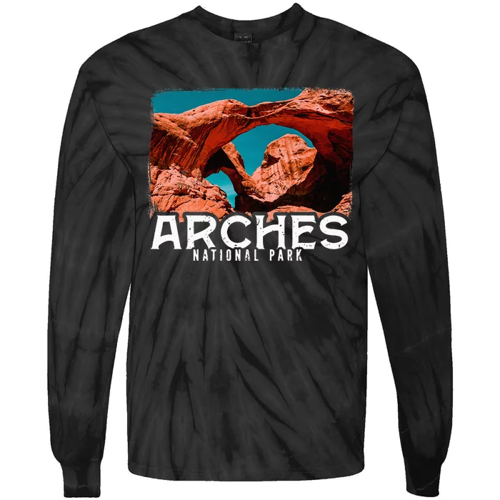 Arches National Park Arches National Park Tourist Tie-Dye Long Sleeve Shirt