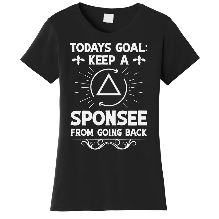 Aa Na Sponsor Alcoholics Anonymous Sobriety Anniversary Women's T-Shirt