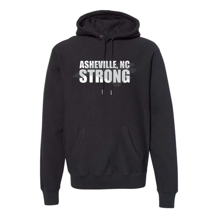 Asheville Nc Strong Asheville North Carolina Premium Hoodie