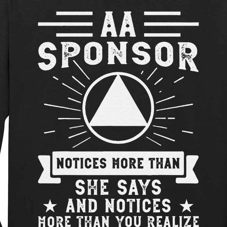 Aa Na Sponsor Alcoholics Anonymous Aa Na Sponsee Tall Long Sleeve T-Shirt