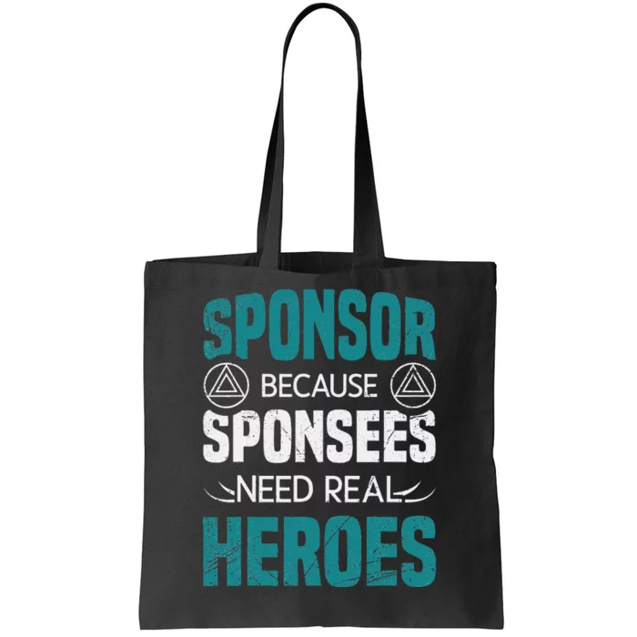 Aa Na Sponsor Aa Sobriety Clean Sober Alcoholics Anonymous Tote Bag