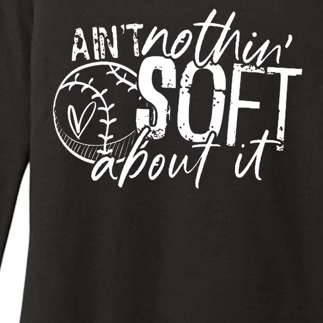 Aint Nothin Soft About It Softball Womens CVC Long Sleeve Shirt