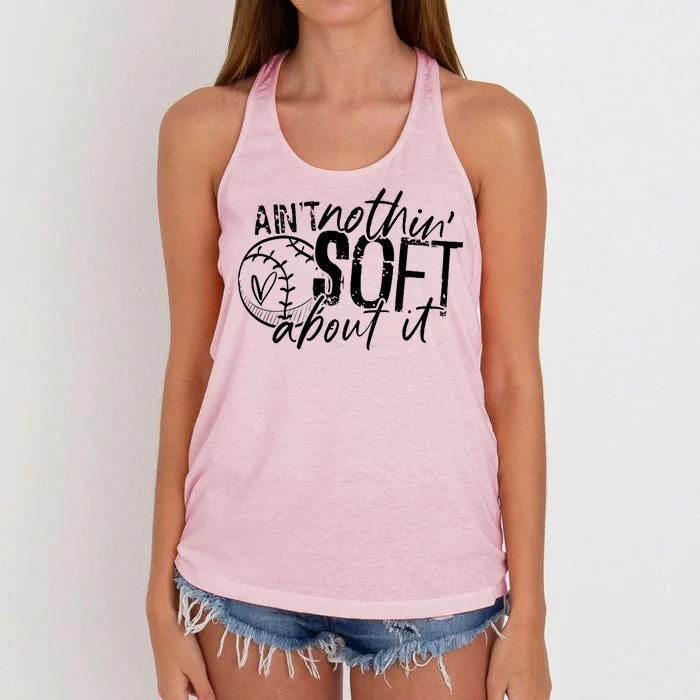 Aint Nothin Soft About It Softball Women's Knotted Racerback Tank