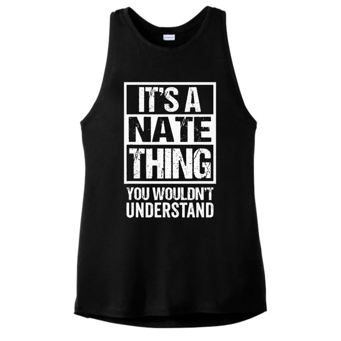 A Nate Thing You Wouldnt Understand First Name Nickname Ladies Tri-Blend Wicking Tank