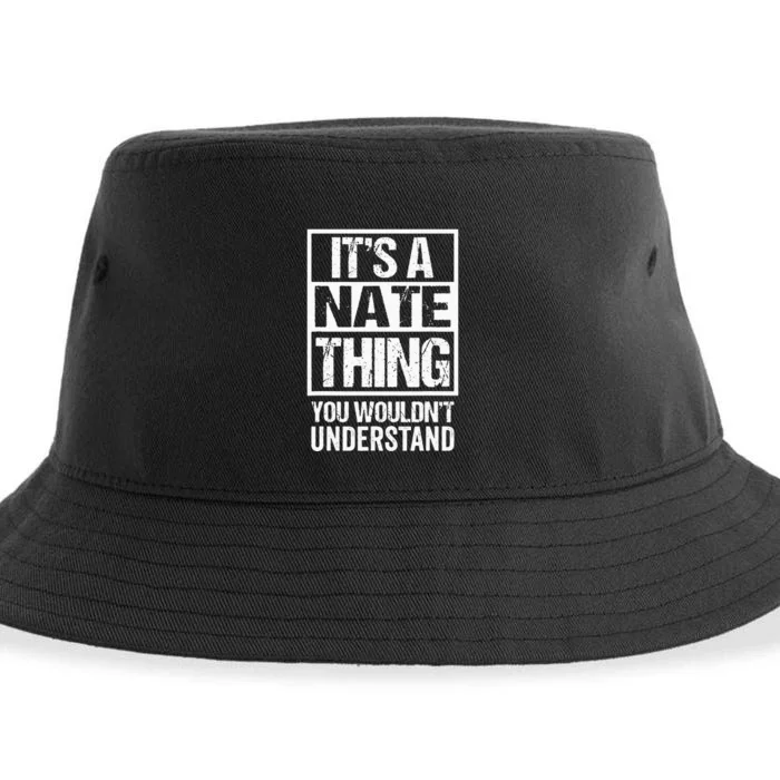 A Nate Thing You Wouldnt Understand First Name Nickname Sustainable Bucket Hat