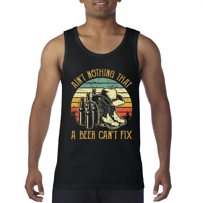 Aint Nothing That A Beer Cant Fix Country Music Tank Top