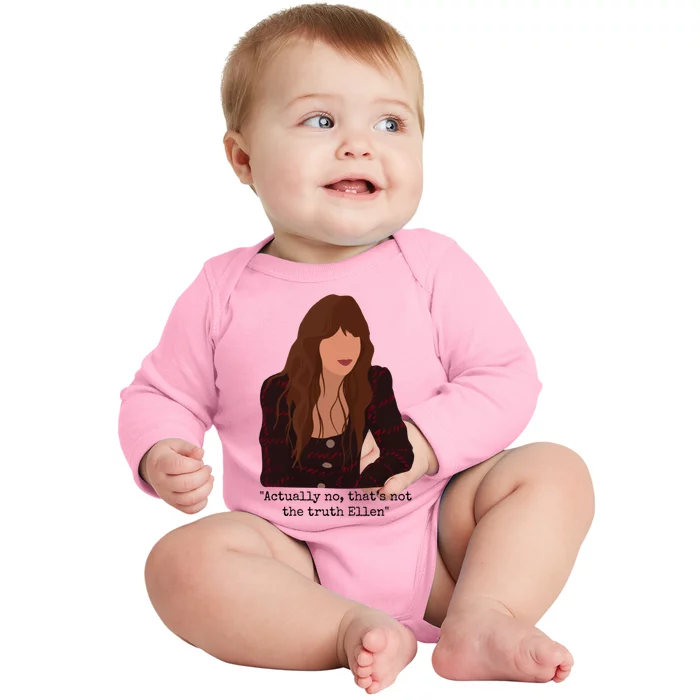 Actually No That’S Not The Truth Ellen Baby Long Sleeve Bodysuit