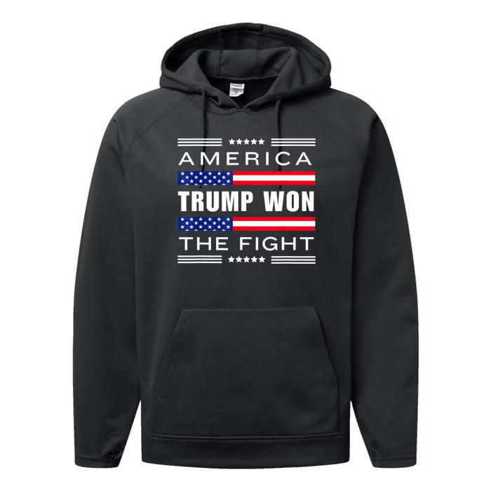 America New! Trump Won! Wins! Trump Won The Fight Gift Performance Fleece Hoodie