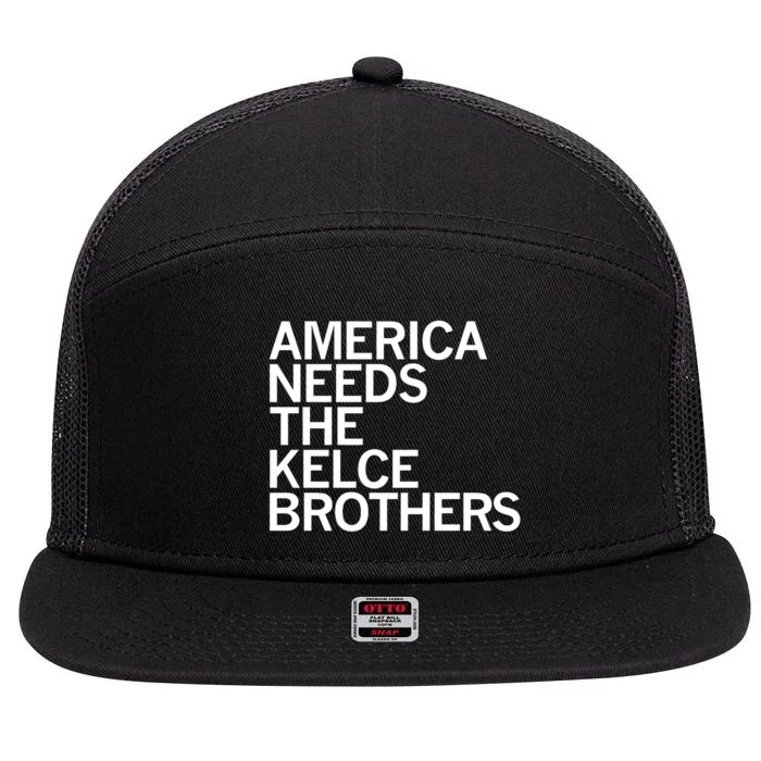 America Needs The Kelce Brothers 7 Panel Mesh Trucker Snapback Hat