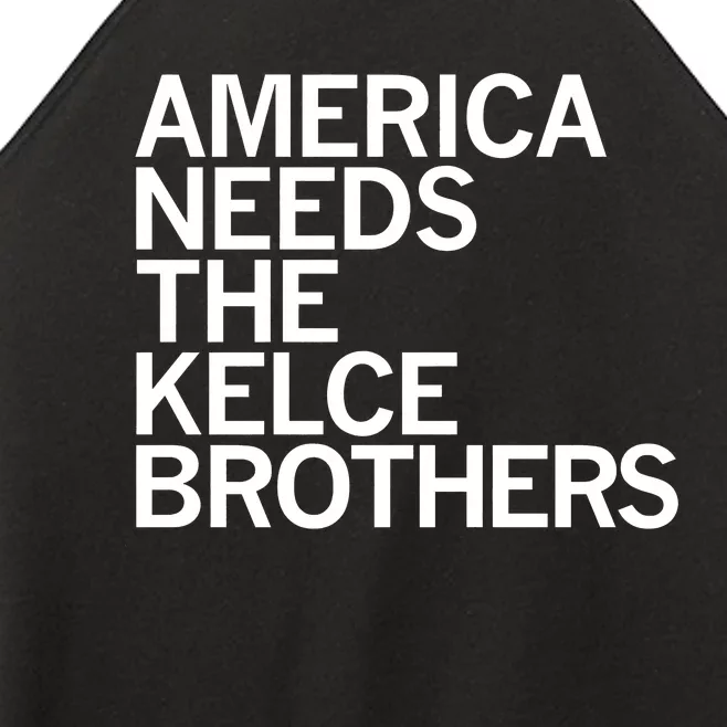 America Needs The Kelce Brothers Women’s Perfect Tri Rocker Tank