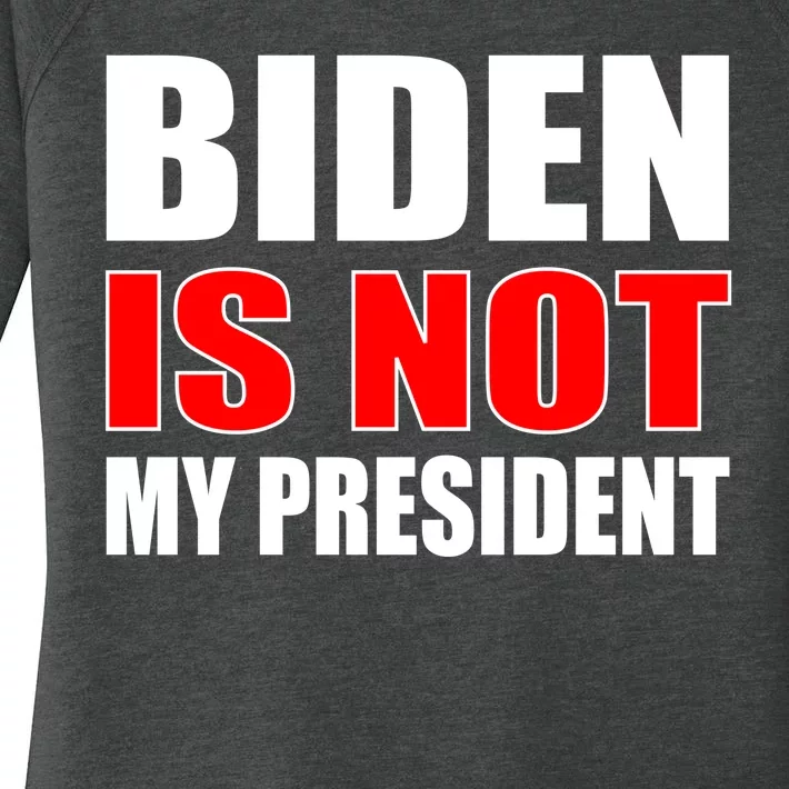 Anti Biden Is Not My President Women's Perfect Tri Tunic Long Sleeve Shirt