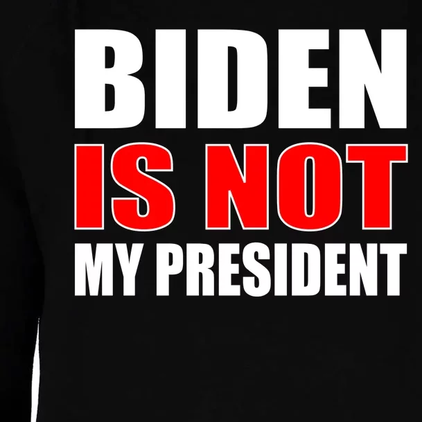 Anti Biden Is Not My President Womens Funnel Neck Pullover Hood