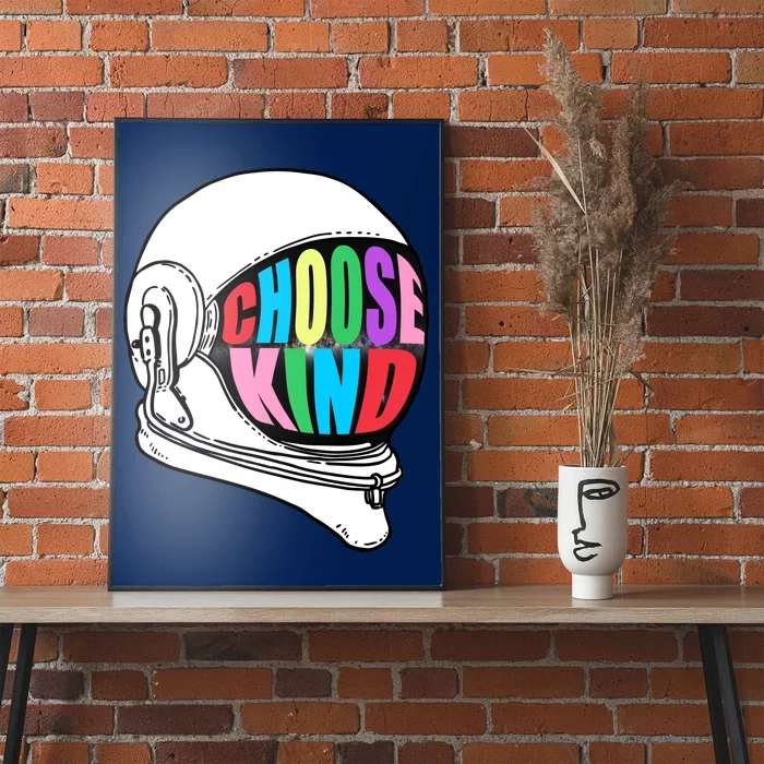 Anti-Bullying Choose Kind Astronaut Helmet Poster