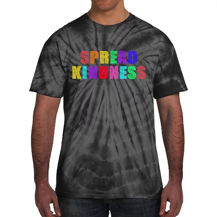 Anti-Bullying Spread Kindness Love Peace Tie-Dye T-Shirt