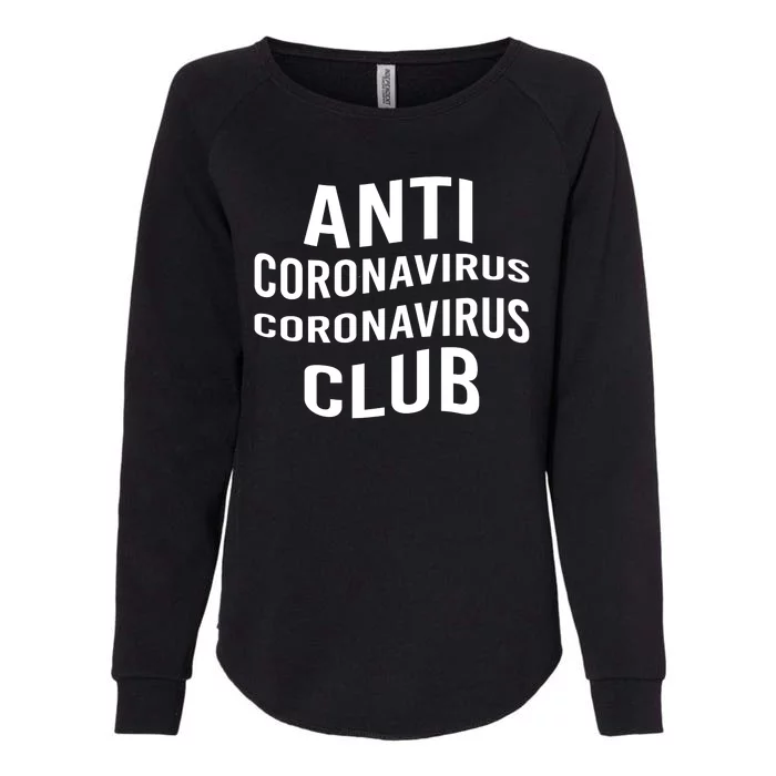 Anti Coronavirus Coronavirus Club Womens California Wash Sweatshirt