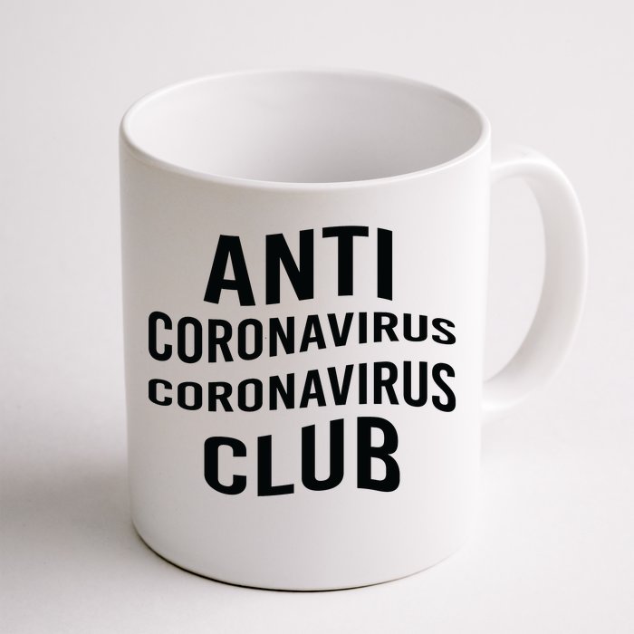 Anti Coronavirus Coronavirus Club Front & Back Coffee Mug