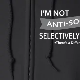 Anti-Social Funny Sarcastic Meme Full Zip Hoodie