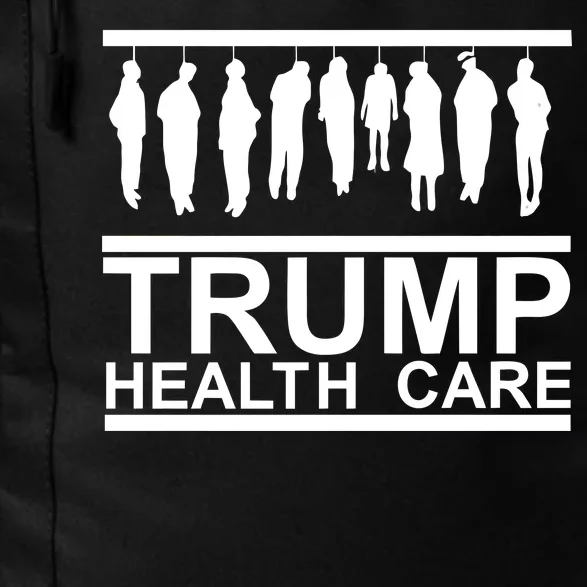 Anti Trump Health Care Daily Commute Backpack