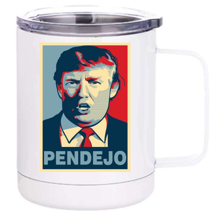 Anti Trump Pendejo Poster Not My President Front & Back 12oz Stainless Steel Tumbler Cup