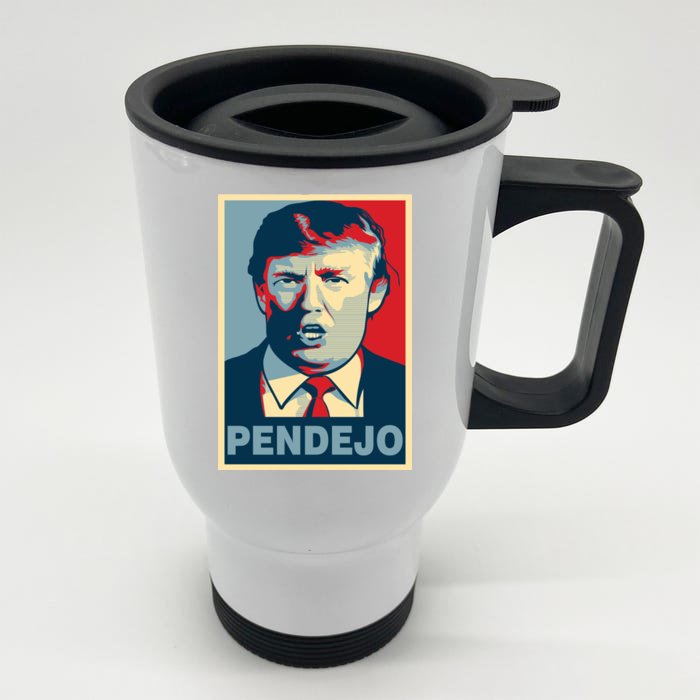 Anti Trump Pendejo Poster Not My President Front & Back Stainless Steel Travel Mug