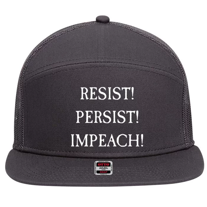 Anti Trump Resist Persist Impeach Impeachment 7 Panel Mesh Trucker Snapback Hat