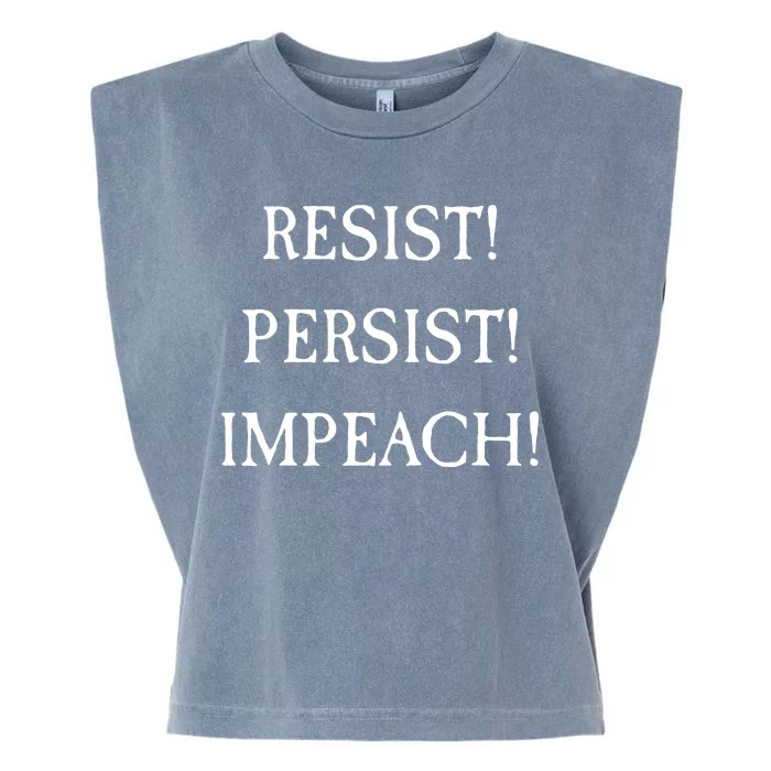 Anti Trump Resist Persist Impeach Impeachment Garment-Dyed Women's Muscle Tee