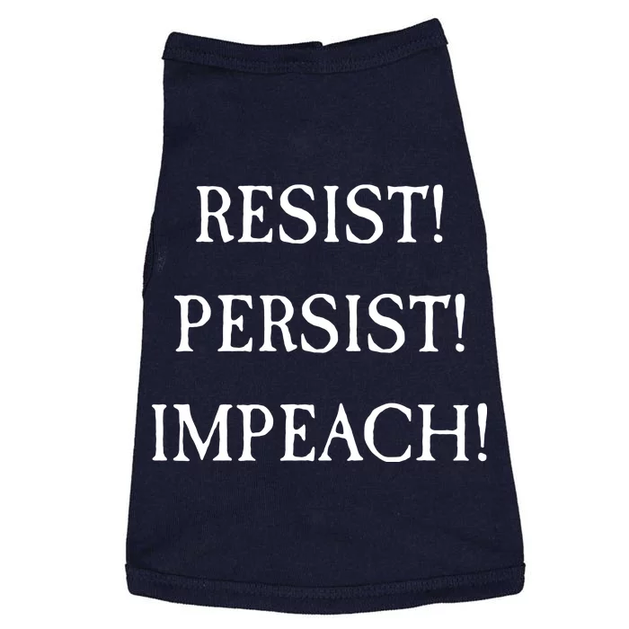 Anti Trump Resist Persist Impeach Impeachment Doggie Tank