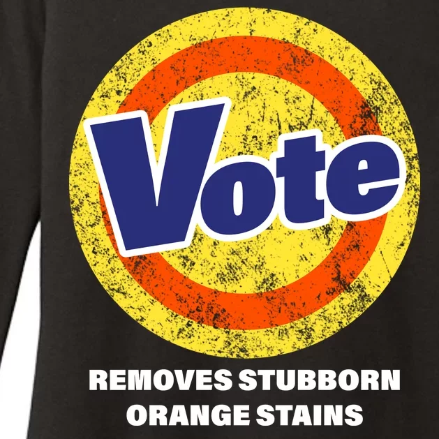 Anti-Trump Vote Removes Stubborn Orange Stains Funny Womens CVC Long Sleeve Shirt