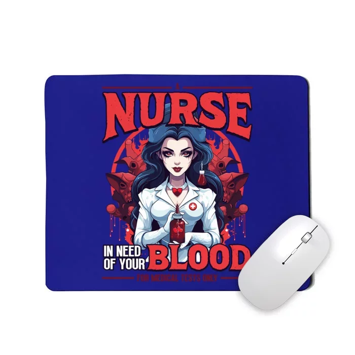 A Nurse Vampire In Need Of Blood Funny Halloween Nurse Meaningful Gift Mousepad