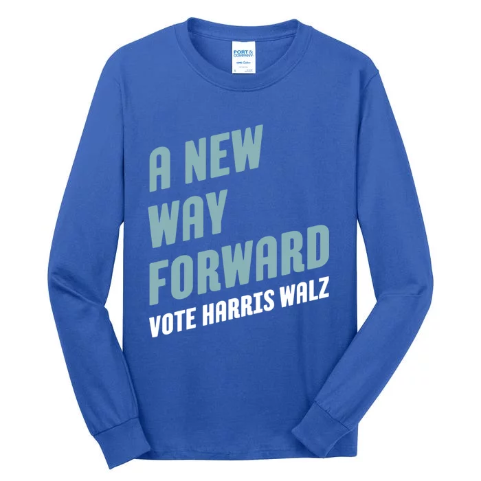 A New Way Forward Vote Harris Walz Cute Gift Tall Long Sleeve T-Shirt