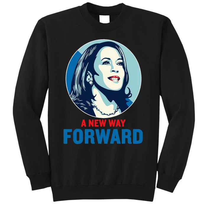 A New Way Forward 2024 Tall Sweatshirt