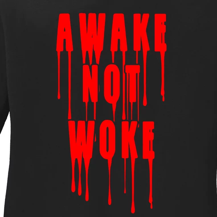 Awake Not Woke Patriotic American Pride Bloody Ladies Long Sleeve Shirt