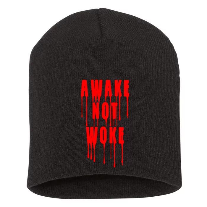 Awake Not Woke Patriotic American Pride Bloody Short Acrylic Beanie