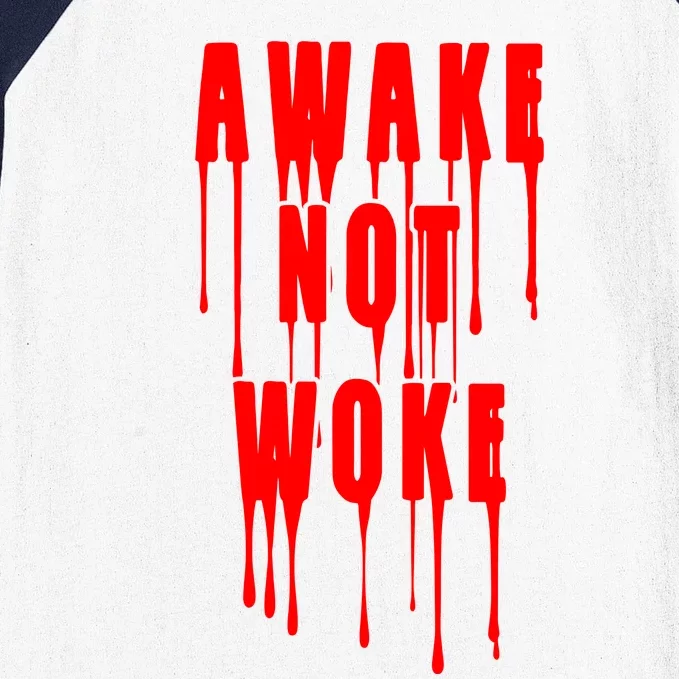 Awake Not Woke Patriotic American Pride Bloody Baseball Sleeve Shirt