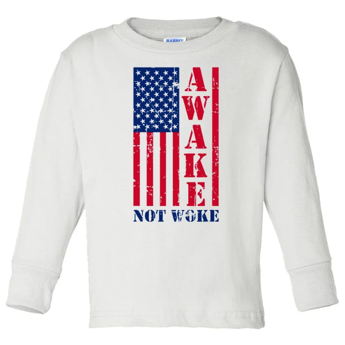 Awake Not Woke Toddler Long Sleeve Shirt