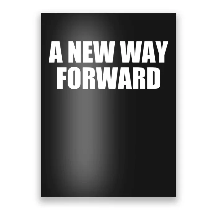 A New Way Forward Poster