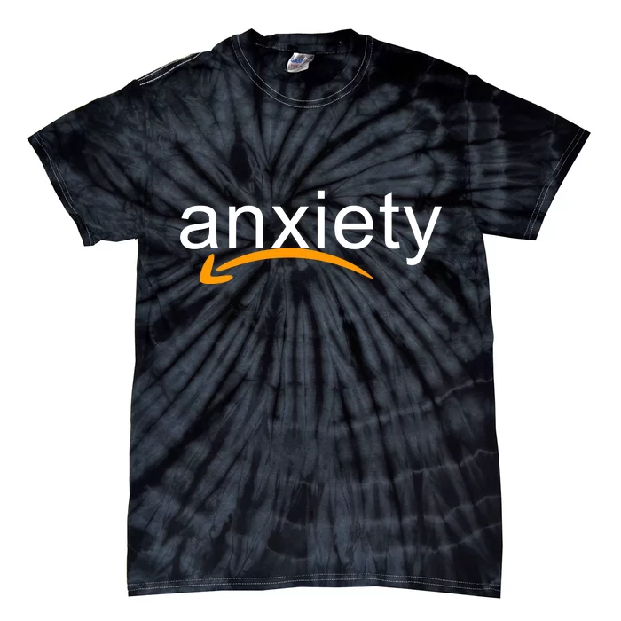 Anxiety Tie-Dye T-Shirt