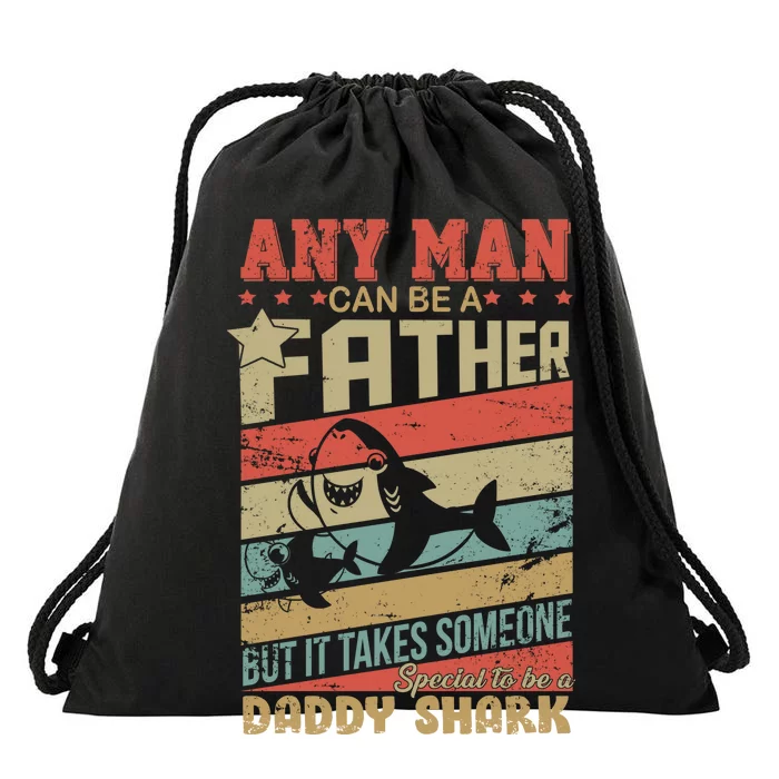 Any Man Can Be A Father Daddy Shark Drawstring Bag