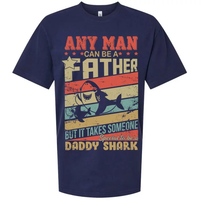 Any Man Can Be A Father Daddy Shark Sueded Cloud Jersey T-Shirt