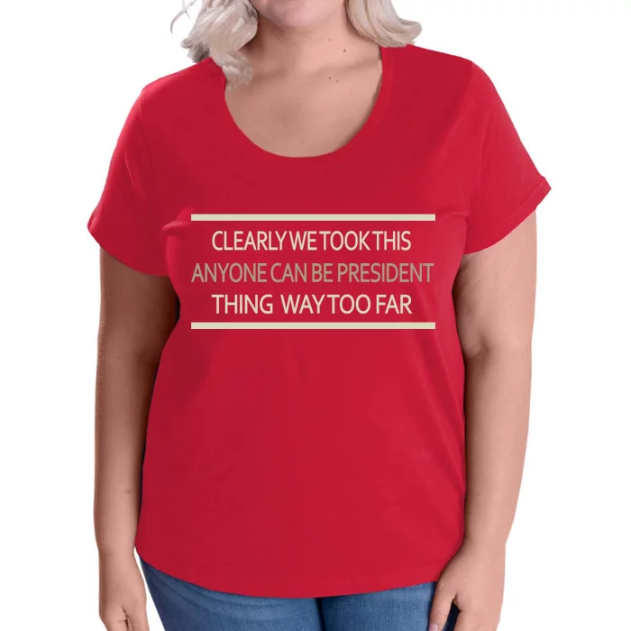 Anyone Can Be President Women's Plus Size T-Shirt
